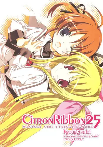 (C78) [Kyougetsutei (Miyashita Miki)] CitronRibbon 25 (Mahou Shoujo Lyrical Nanoha)