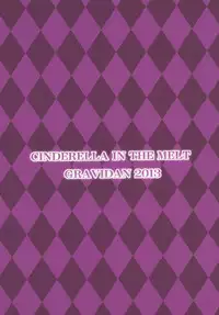 [Gravidan (Kobayashi Tetsuya)] CINDERELLA IN THE MELT (THE IDOLM@STER CINDERELLA GIRLS) [Digital]