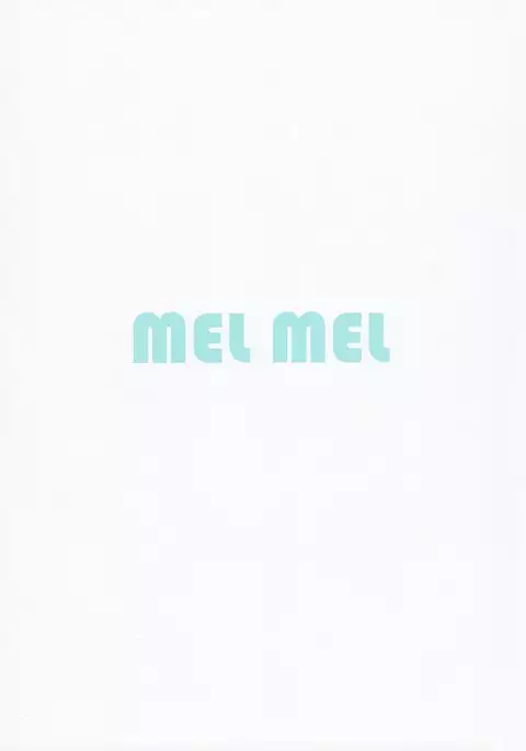 MEL MEL