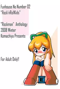 (C75) [Komachiya (Inu)] ROCK'NROLLKIDS (Rockman)