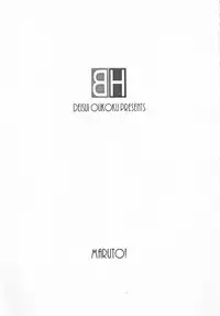 (C56) [Deisui Oukoku (Maruto!)] BH