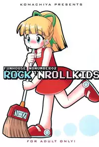 (C75) [Komachiya (Inu)] ROCK'NROLLKIDS (Rockman)