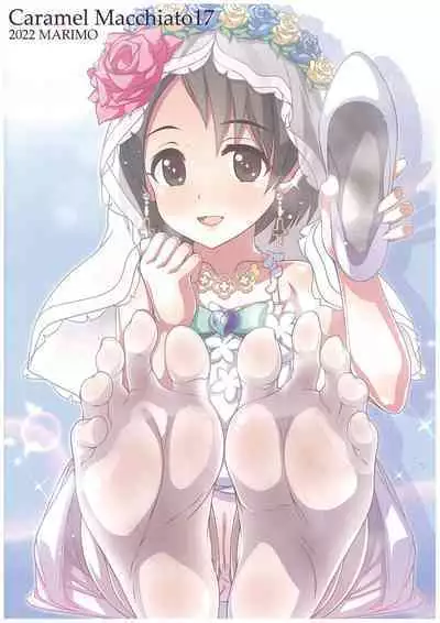 (C101) [MARIMO (AHEN)] Caramel Macchiato 17 (THE IDOLM@STER CINDERELLA GIRLS)