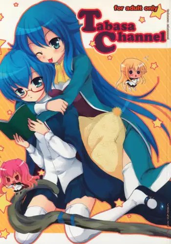 (C74) [Kumatan Flash! (Hanao)] Tabasa Channel (Zero no Tsukaima)